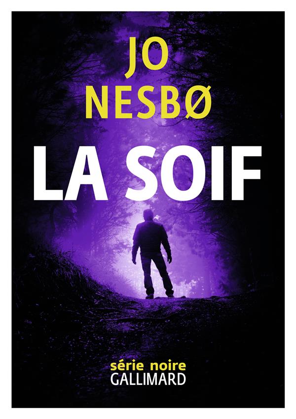 LA SOIF - UNE ENQUETE DE L'INSPECTEUR HARRY HOLE