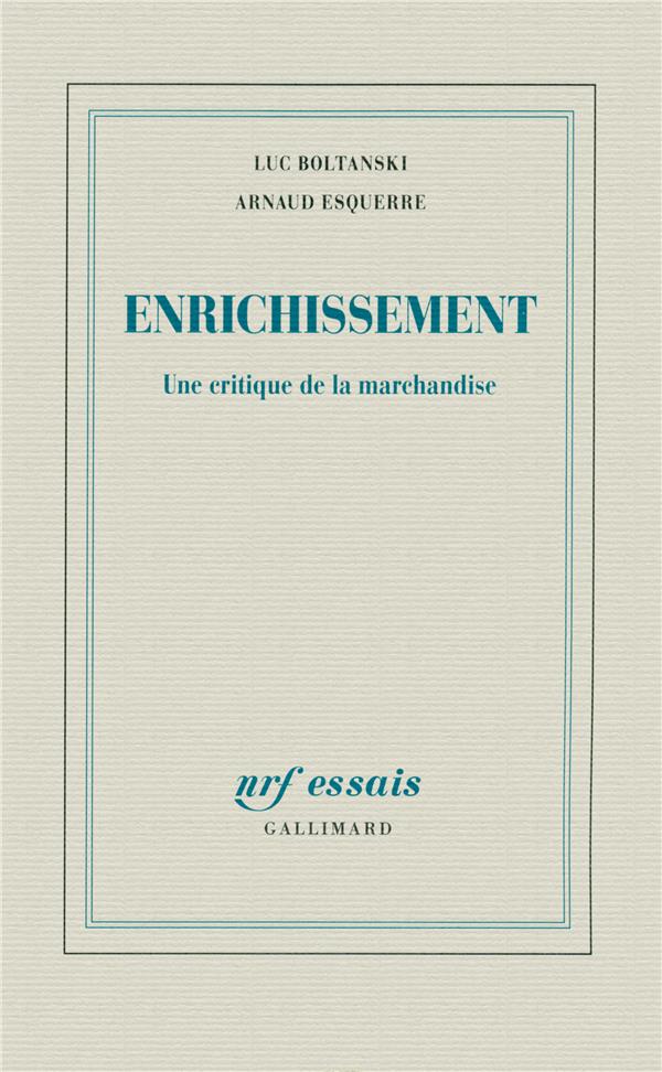 ENRICHISSEMENT - UNE CRITIQUE DE LA MARCHANDISE