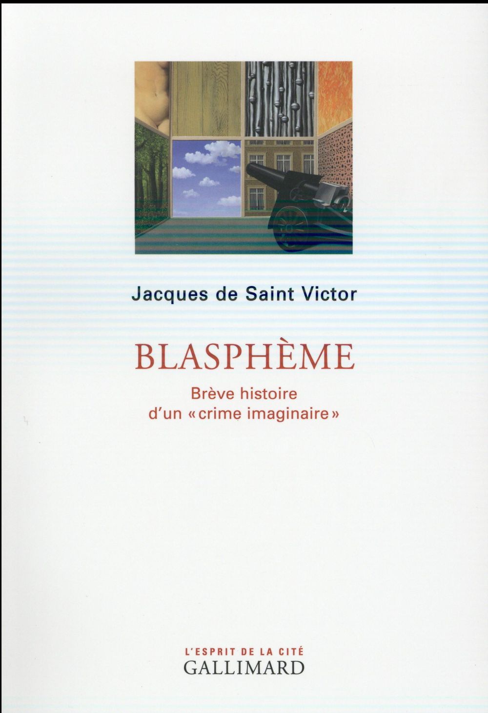 BLASPHEME - BREVE HISTOIRE D'UN "CRIME IMAGINAIRE"