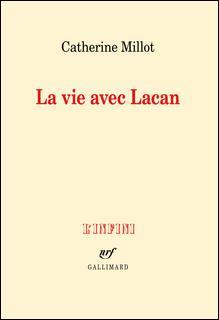 LA VIE AVEC LACAN