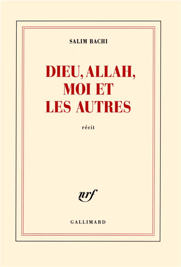 DIEU, ALLAH, MOI ET LES AUTRES