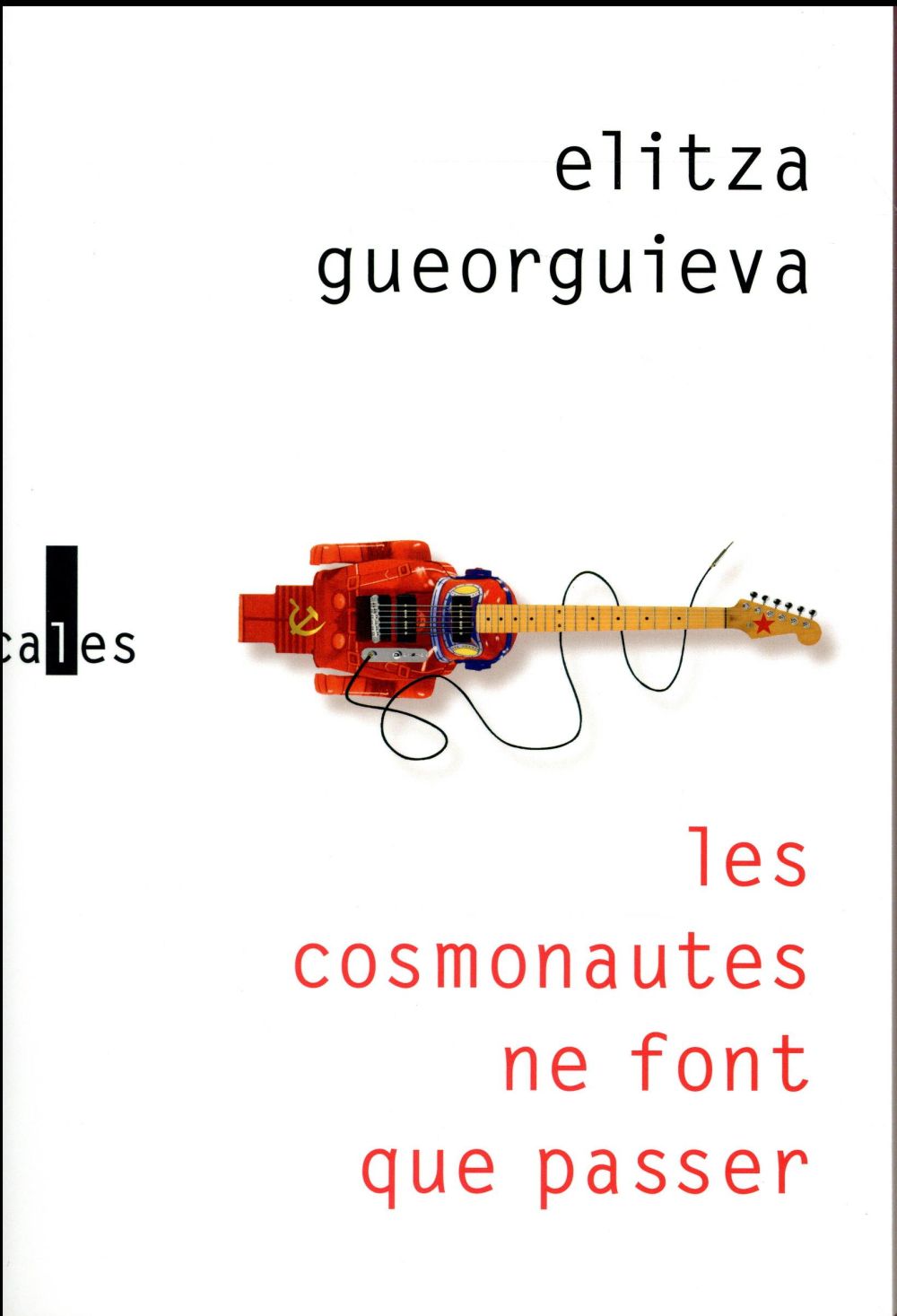 LES COSMONAUTES NE FONT QUE PASSER