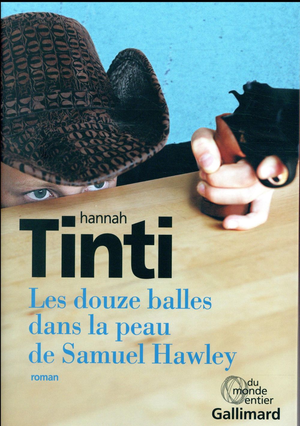 LES DOUZE BALLES DANS LA PEAU DE SAMUEL HAWLEY