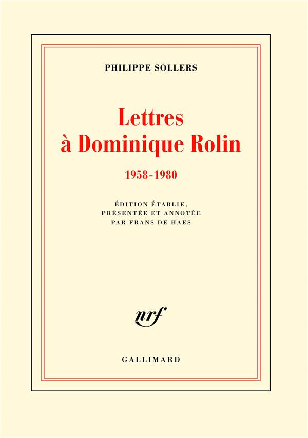 LETTRES A DOMINIQUE ROLIN - (1958-1980)