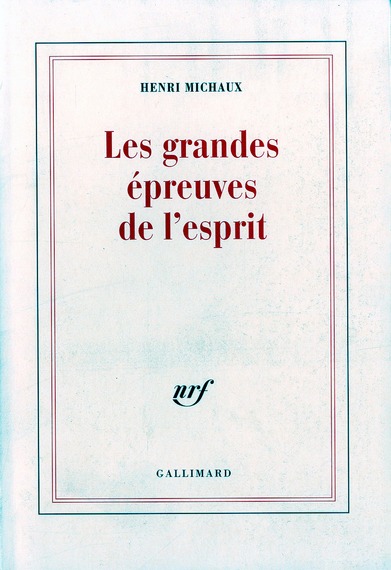 LES GRANDES EPREUVES DE L'ESPRIT ET LES INNOMBRABLES PETITES