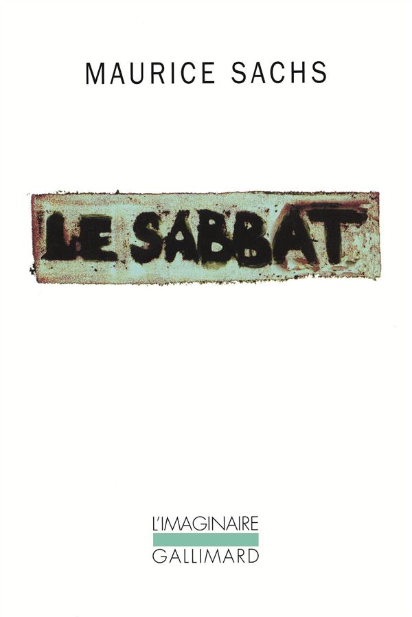 LE SABBAT - SOUVENIRS D'UNE JEUNESSE ORAGEUSE