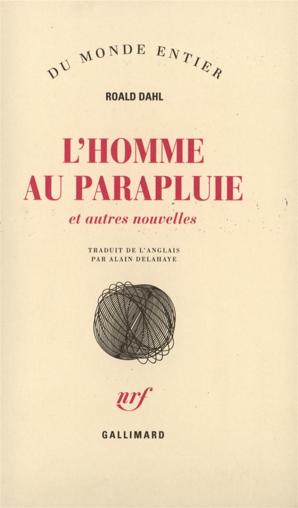 L'HOMME AU PARAPLUIE ET AUTRES NOUVELLES