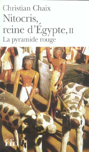 NITOCRIS, REINE D'EGYPTE - VOL02 - LA PYRAMIDE ROUGE