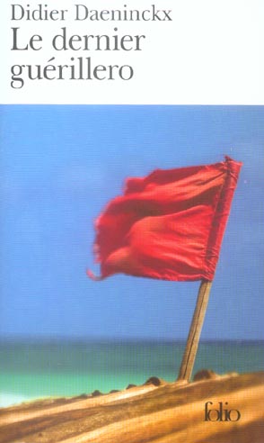 LE DERNIER GUERILLERO