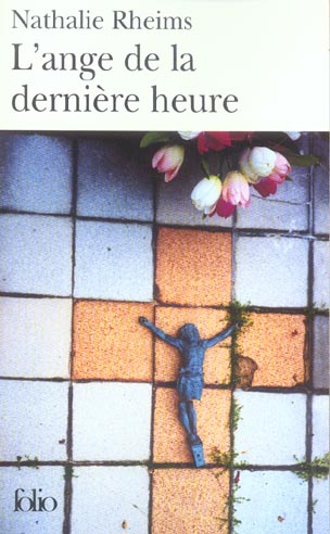 L'ANGE DE LA DERNIERE HEURE