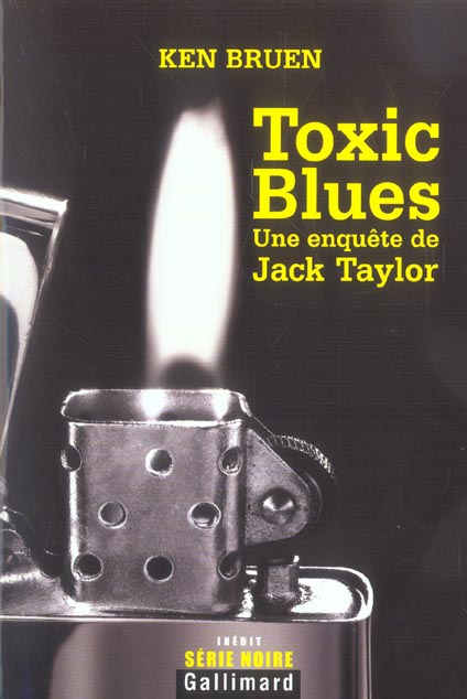 TOXIC BLUES - UNE ENQUETE DE JACK TAYLOR