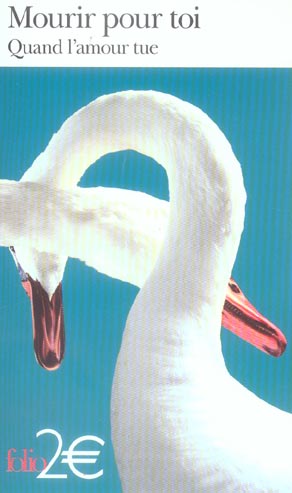 "MOURIR POUR TOI" - QUAND L'AMOUR TUE