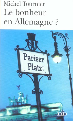 LE BONHEUR EN ALLEMAGNE ?