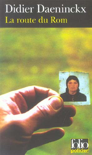 LA ROUTE DU ROM - UNE ENQUETE DE GABRIEL LECOUVREUR, DIT LE POULPE