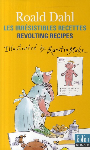 LES IRRESISTIBLES RECETTES/REVOLTING RECIPES