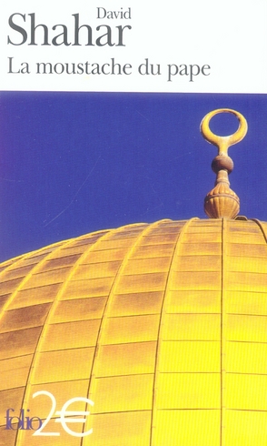 LA MOUSTACHE DU PAPE ET AUTRES NOUVELLES