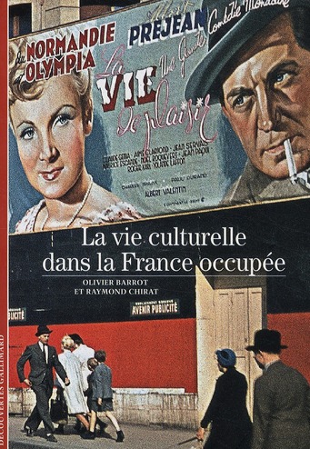LA VIE CULTURELLE DANS LA FRANCE OCCUPEE