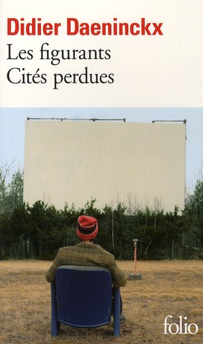 LES FIGURANTS - CITES PERDUES