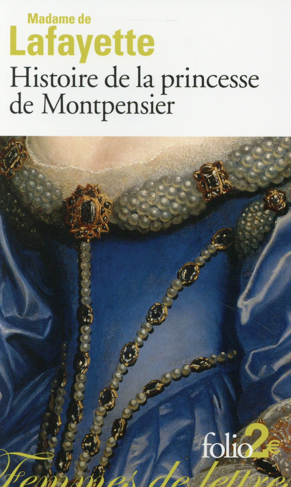 HISTOIRE DE LA PRINCESSE DE MONTPENSIER ET AUTRES NOUVELLES