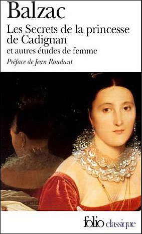 LES SECRETS DE LA PRINCESSE DE CADIGNAN ET AUTRES ETUDES DE FEMME
