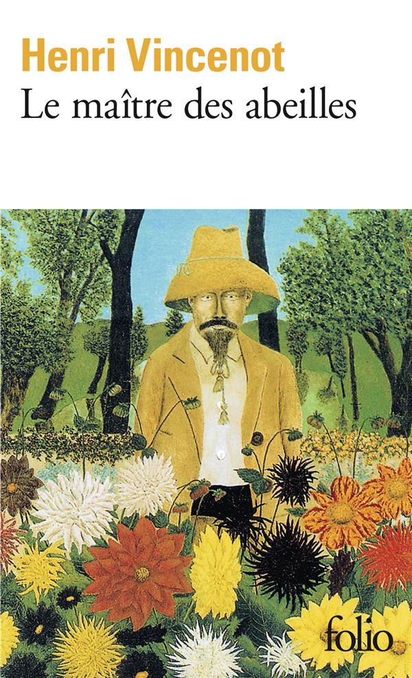 LE MAITRE DES ABEILLES - CHRONIQUE DE MONTFRANC-LE-HAUT