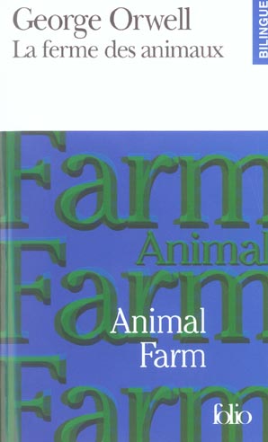 LA FERME DES ANIMAUX/ANIMAL FARM