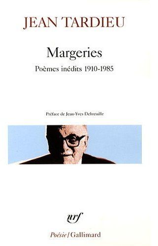 MARGERIES - POEMES INEDITS 1910-1985