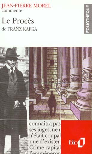 LE PROCES DE FRANZ KAFKA (ESSAI ET DOSSIER)
