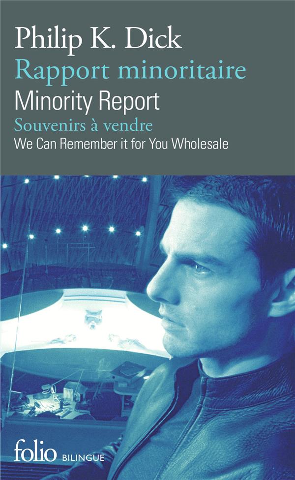 RAPPORT MINORITAIRE/MINORITY REPORT - SOUVENIRS A VENDRE/WE CAN REMEMBER IT FOR YOU WHOLESALE