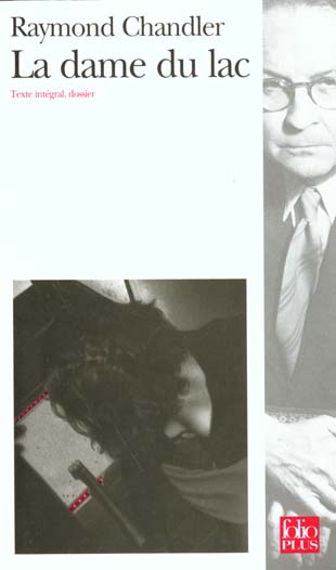 LA DAME DU LAC - UNE ENQUETE DU PRIVE PHILIP MARLOWE
