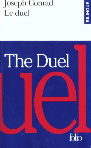 LE DUEL/THE DUEL - UN RECIT MILITAIRE/A MILITARY TALE