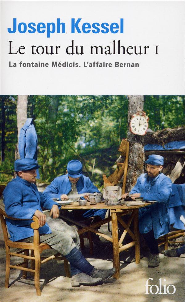 LE TOUR DU MALHEUR - VOL01 - LA FONTAINE MEDICIS - L'AFFAIRE BERNAN