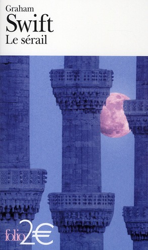 LE SERAIL ET AUTRES NOUVELLES