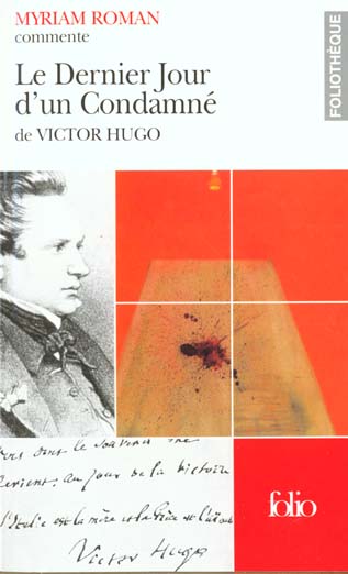 LE DERNIER JOUR D'UN CONDAMNE DE VICTOR HUGO (ESSAI ET DOSSIER)