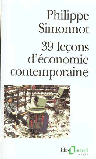 39 LECONS D'ECONOMIE CONTEMPORAINE