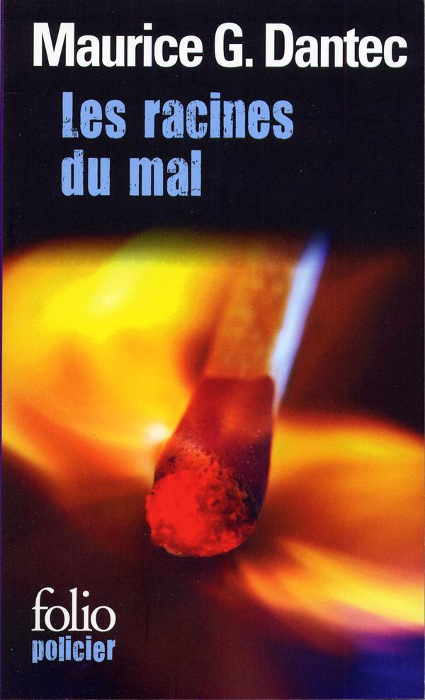 LES RACINES DU MAL