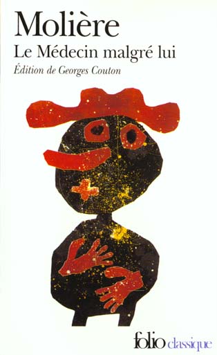 LE MEDECIN MALGRE LUI