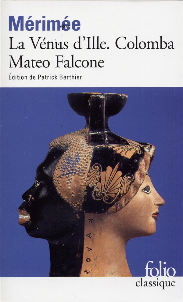 LA VENUS D'ILLE - COLOMBA - MATEO FALCONE