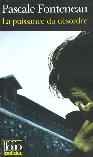 LA PUISSANCE DU DESORDRE