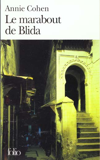 LE MARABOUT DE BLIDA