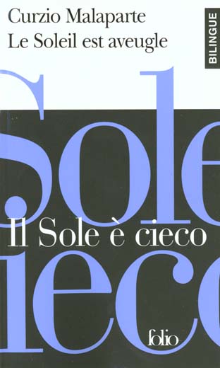LE SOLEIL EST AVEUGLE/IL SOLE E CIECO