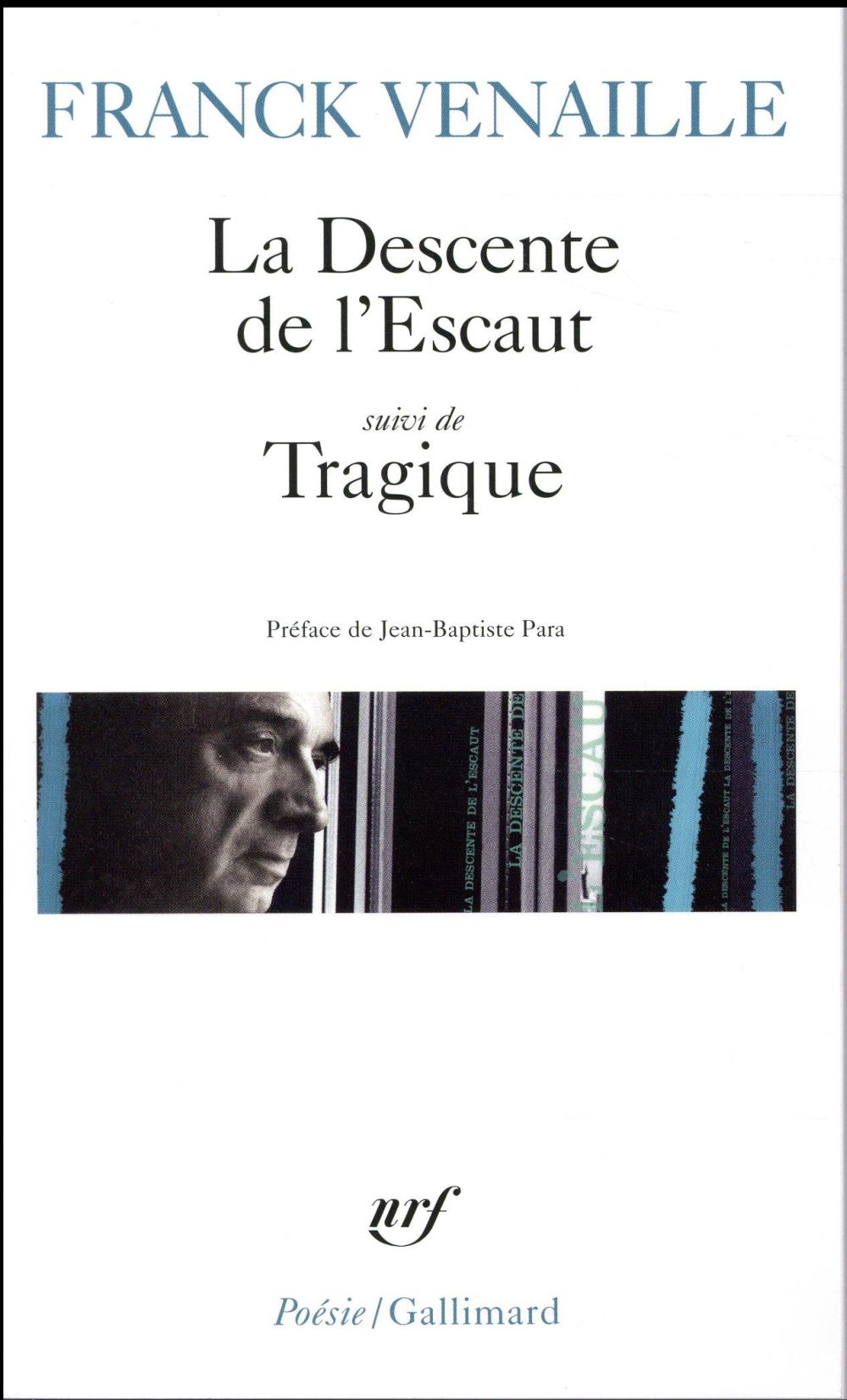 LA DESCENTE DE L'ESCAUT/TRAGIQUE