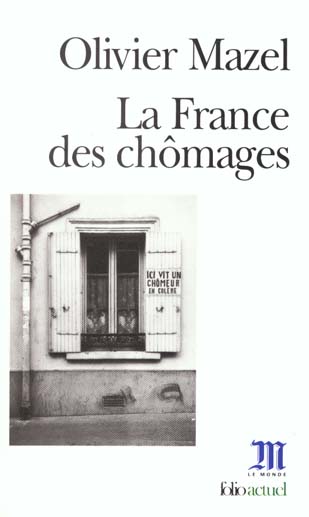 LA FRANCE DES CHOMAGES