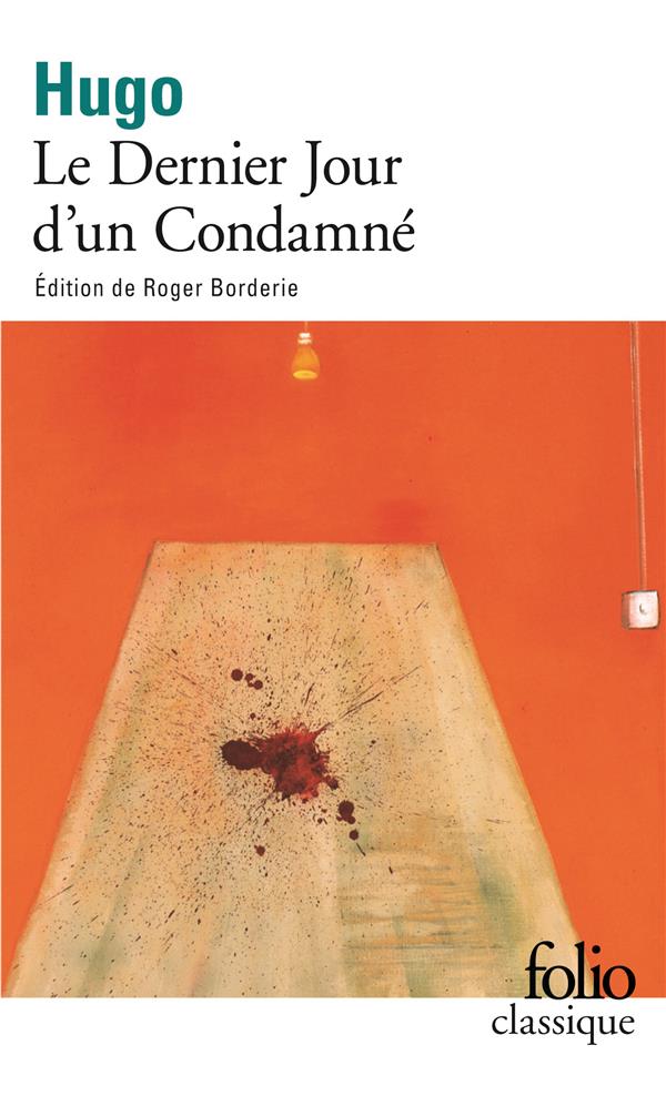 LE DERNIER JOUR D'UN CONDAMNE