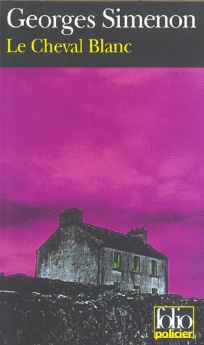 LE CHEVAL BLANC