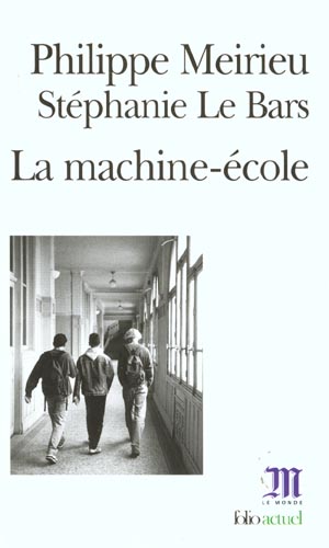 LE MONDE ACTUEL - T87 - LA MACHINE-ECOLE