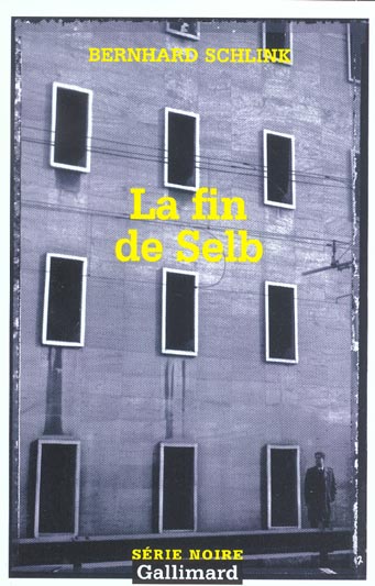 LA FIN DE SELB - UNE ENQUETE DU PRIVE GERHARD SELB