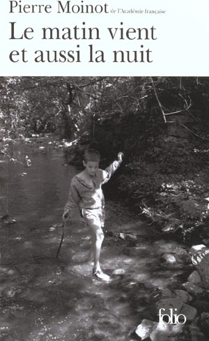 LE MATIN VIENT ET AUSSI LA NUIT
