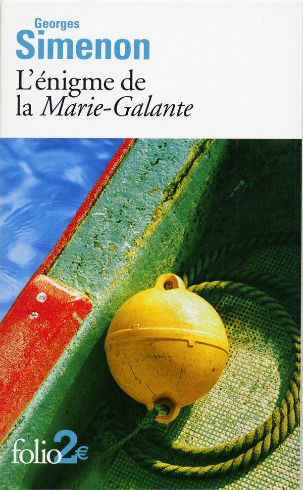 L'ENIGME DE LA "MARIE-GALANTE"