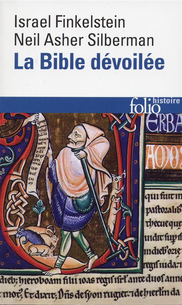 LA BIBLE DEVOILEE - LES NOUVELLES REVELATIONS DE L'ARCHEOLOGIE